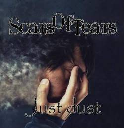 Scars Of Tears : Just Dust